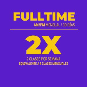 Plan Mensual AM/PM 30 días 8 clases 2 veces por semana